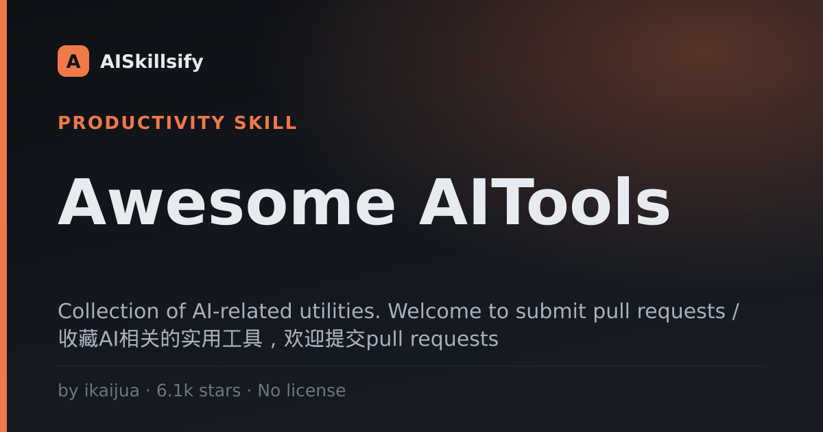 Awesome AITools skill by ikaijua