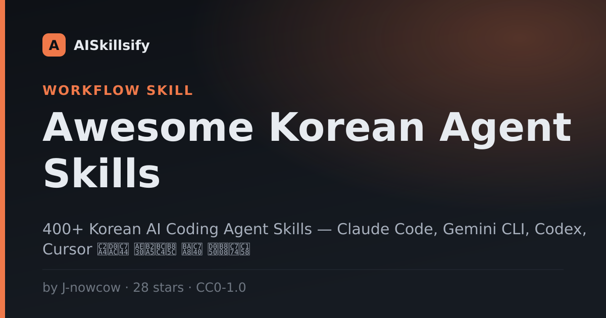 Awesome Korean Agent Skills skill by J-nowcow