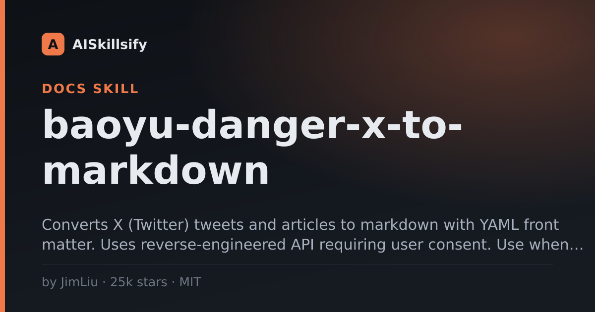 baoyu-danger-x-to-markdown skill by JimLiu