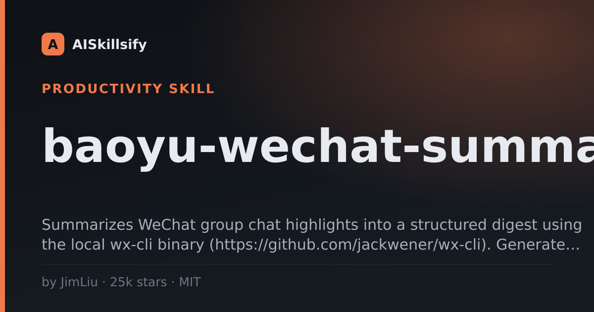 baoyu-wechat-summary skill by JimLiu
