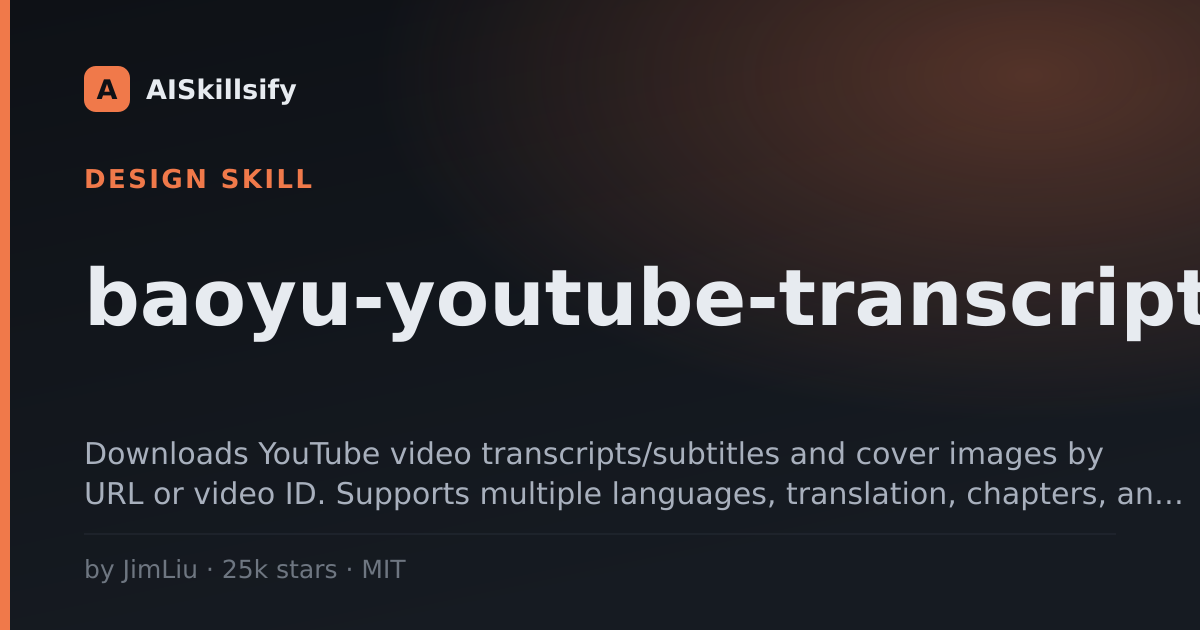 baoyu-youtube-transcript skill by JimLiu