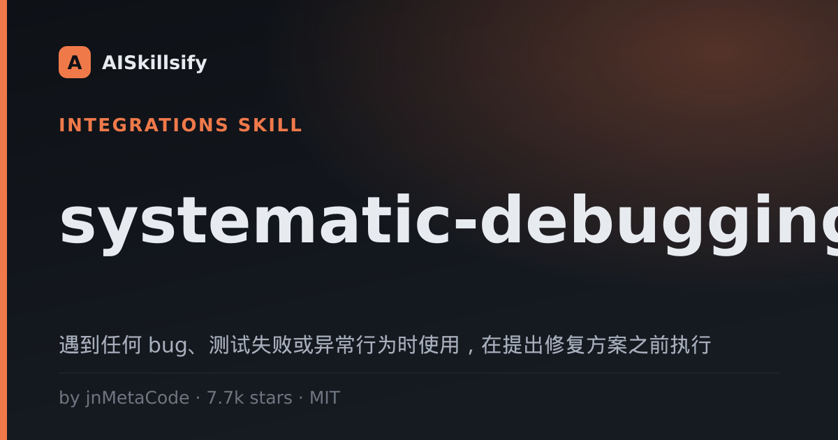 systematic-debugging skill by jnMetaCode