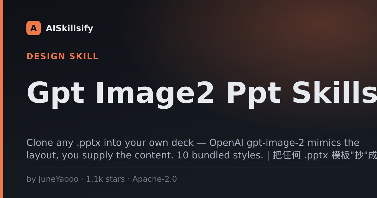 Gpt Image2 Ppt Skills skill by JuneYaooo
