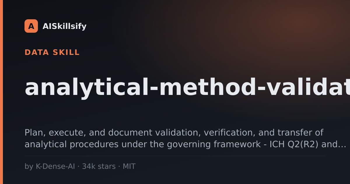 analytical-method-validation skill by K-Dense-AI