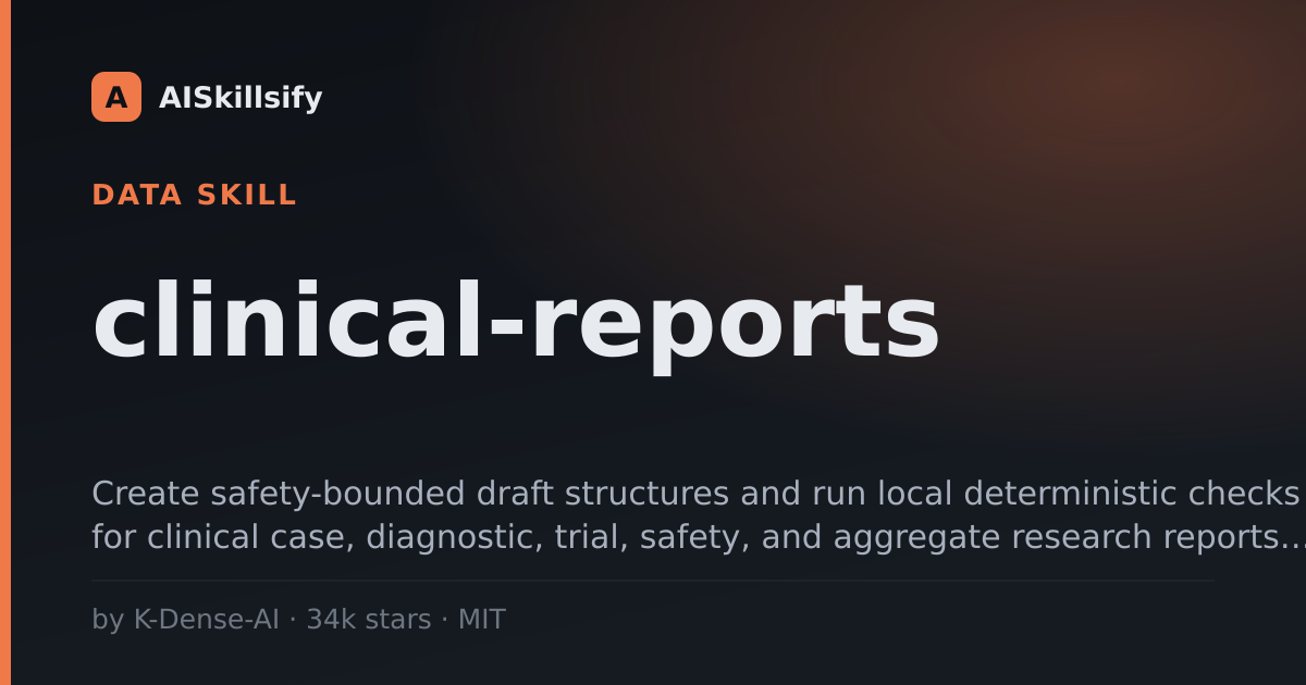 clinical-reports skill by K-Dense-AI