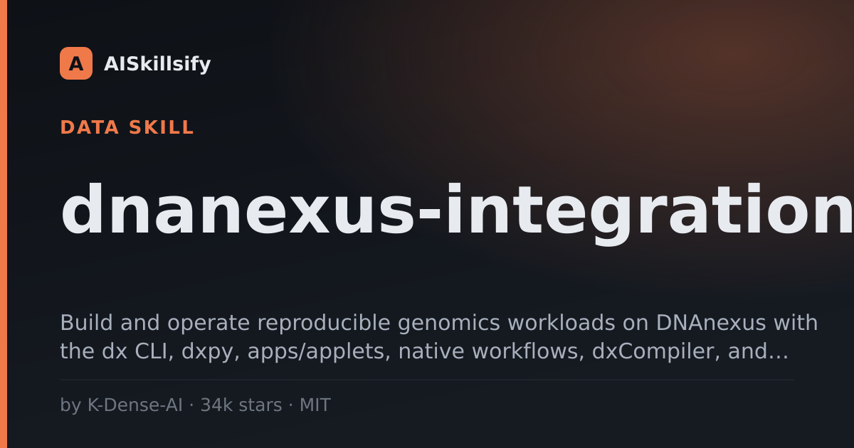 dnanexus-integration skill by K-Dense-AI