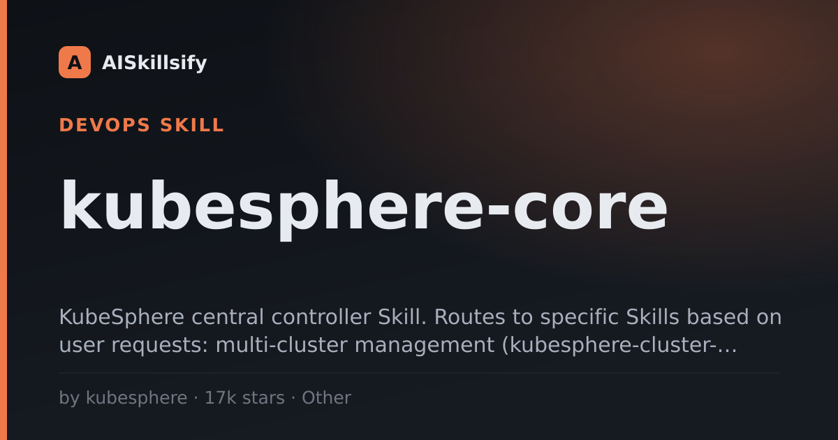 kubesphere-core skill by kubesphere