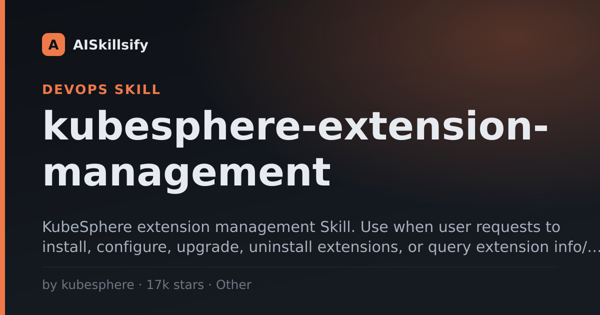kubesphere-extension-management skill by kubesphere