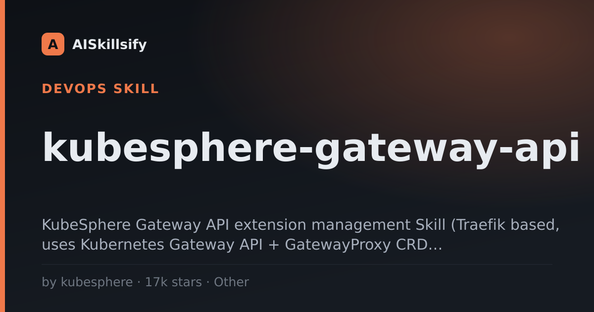 kubesphere-gateway-api skill by kubesphere