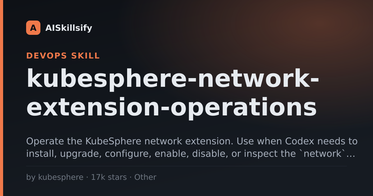 kubesphere-network-extension-operations skill by kubesphere