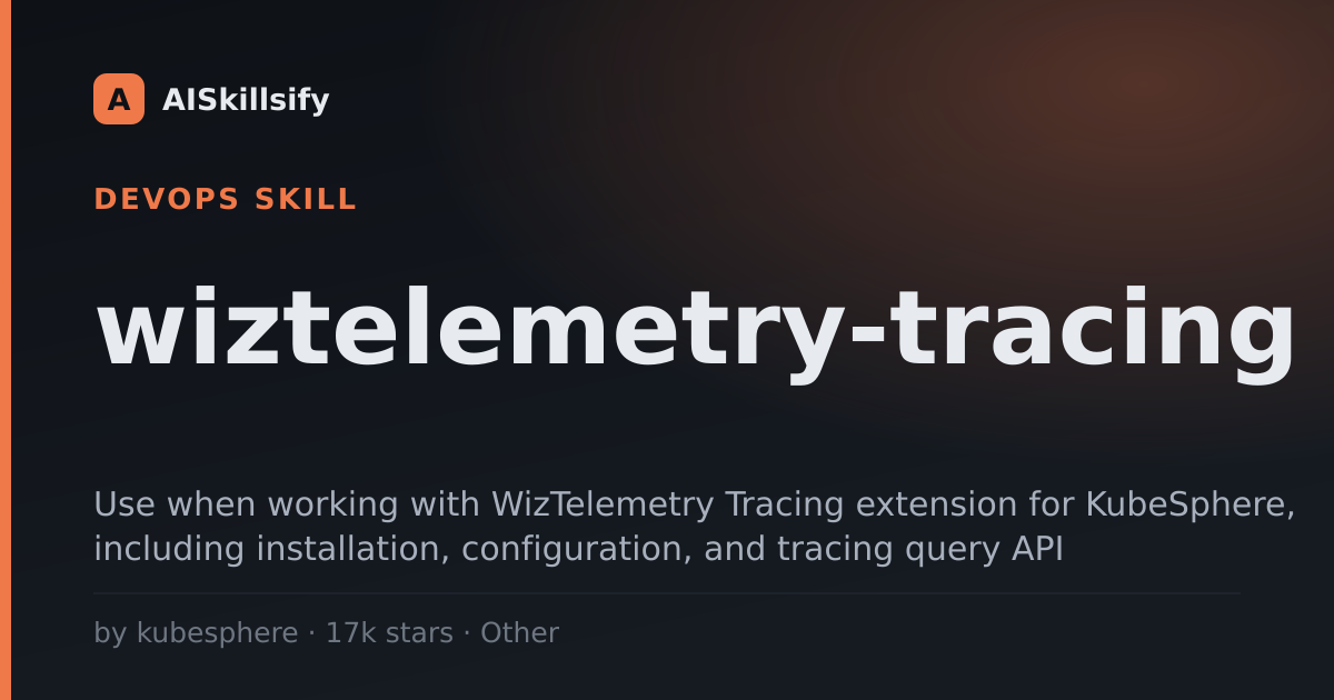 wiztelemetry-tracing skill by kubesphere