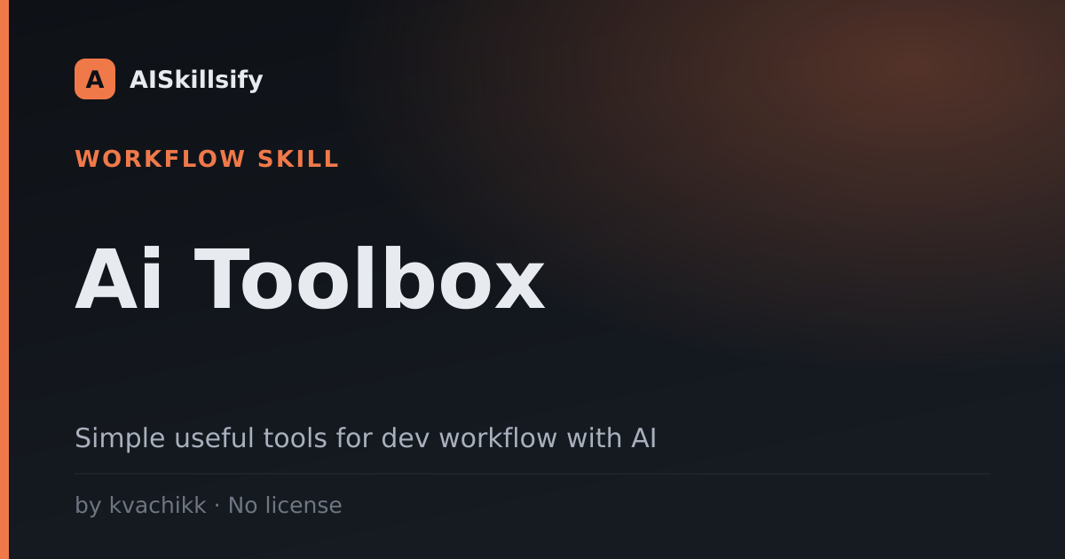 Ai Toolbox skill by kvachikk