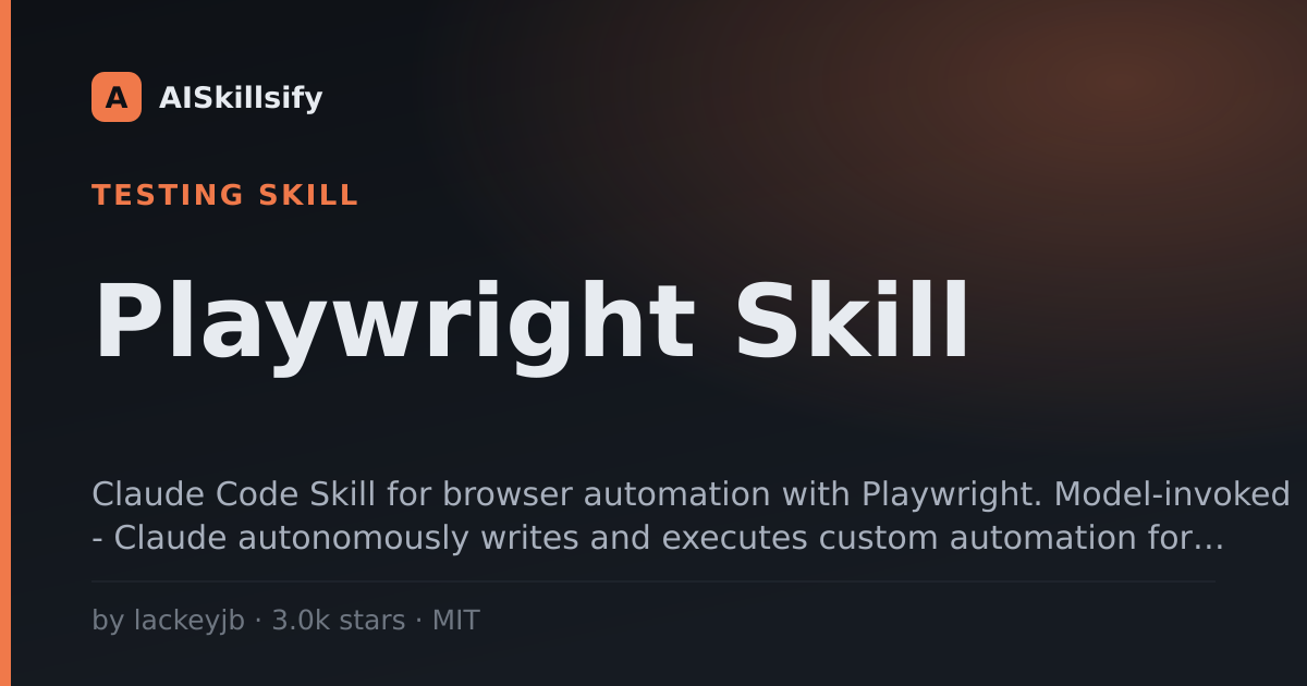 Playwright Skill skill by lackeyjb