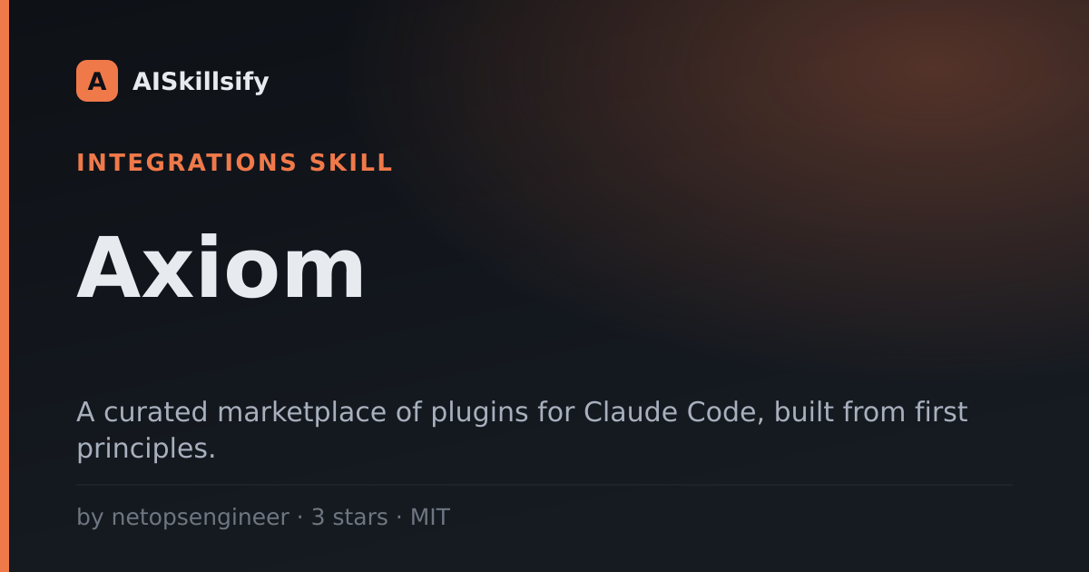Axiom skill by netopsengineer