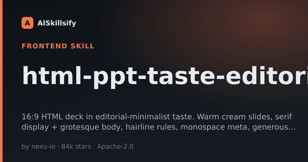 html-ppt-taste-editorial skill by nexu-io