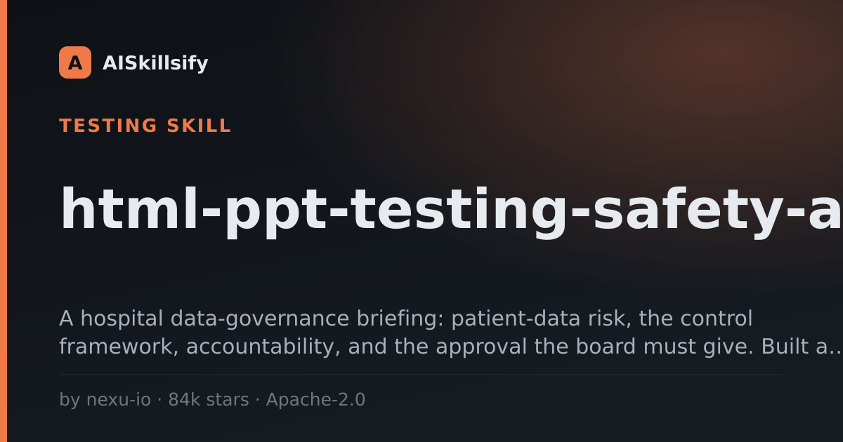 html-ppt-testing-safety-alert skill by nexu-io