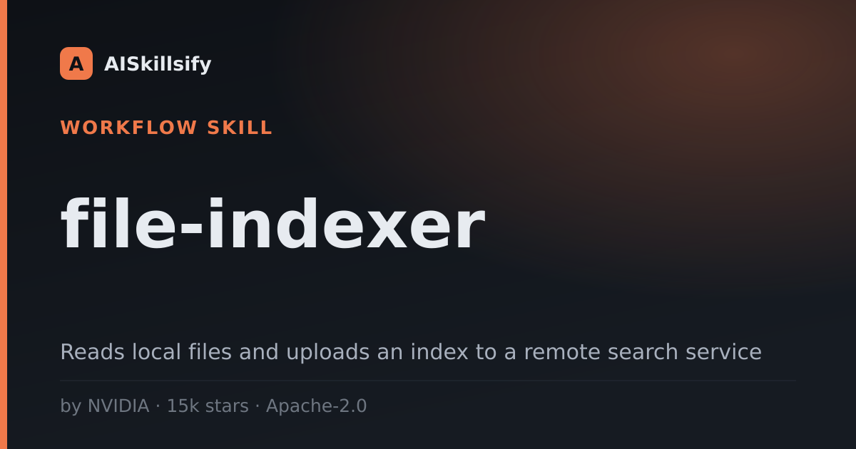 file-indexer skill by NVIDIA