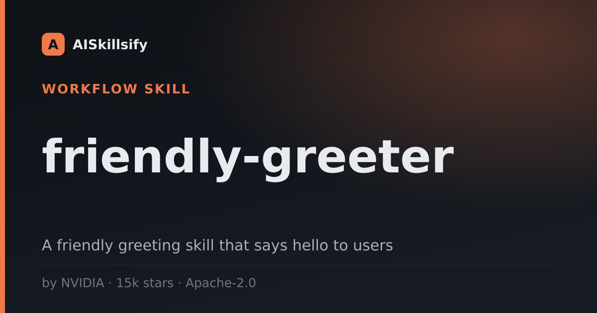 friendly-greeter skill by NVIDIA