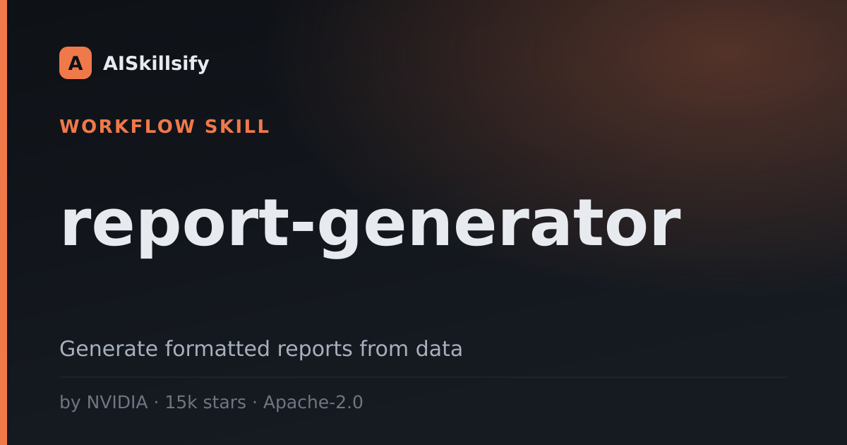 report-generator skill by NVIDIA