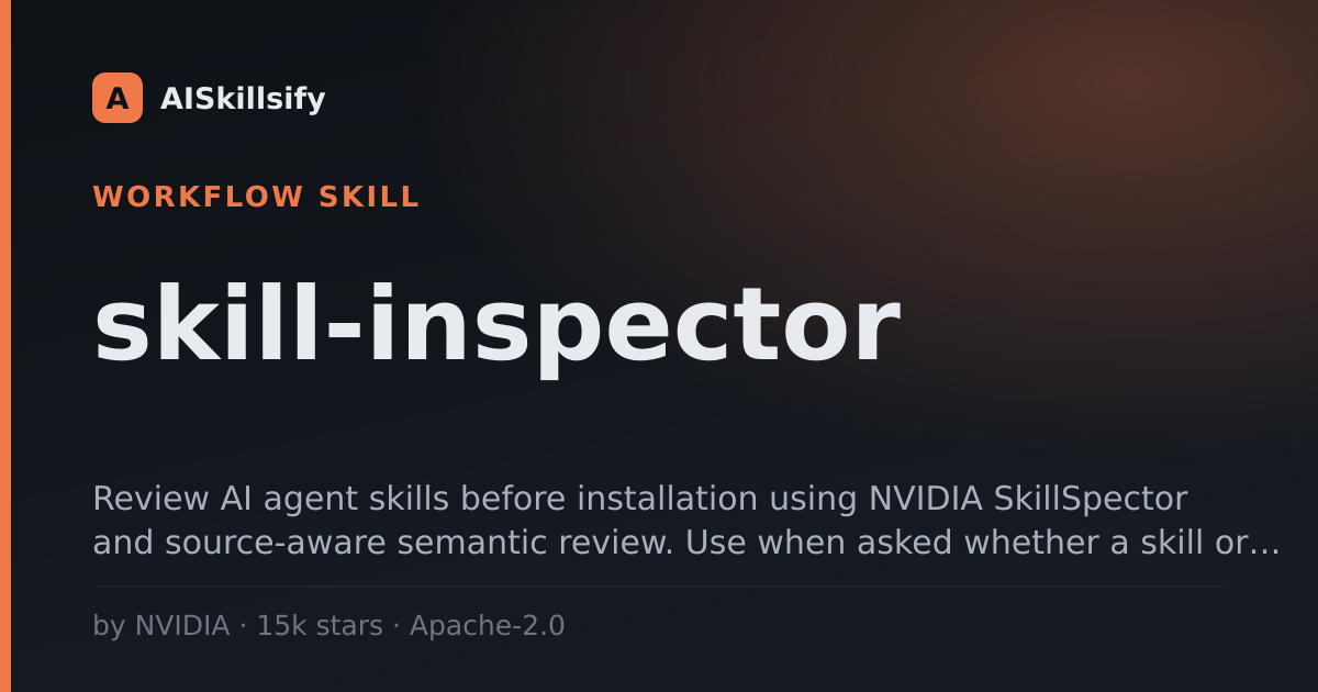 skill-inspector skill by NVIDIA