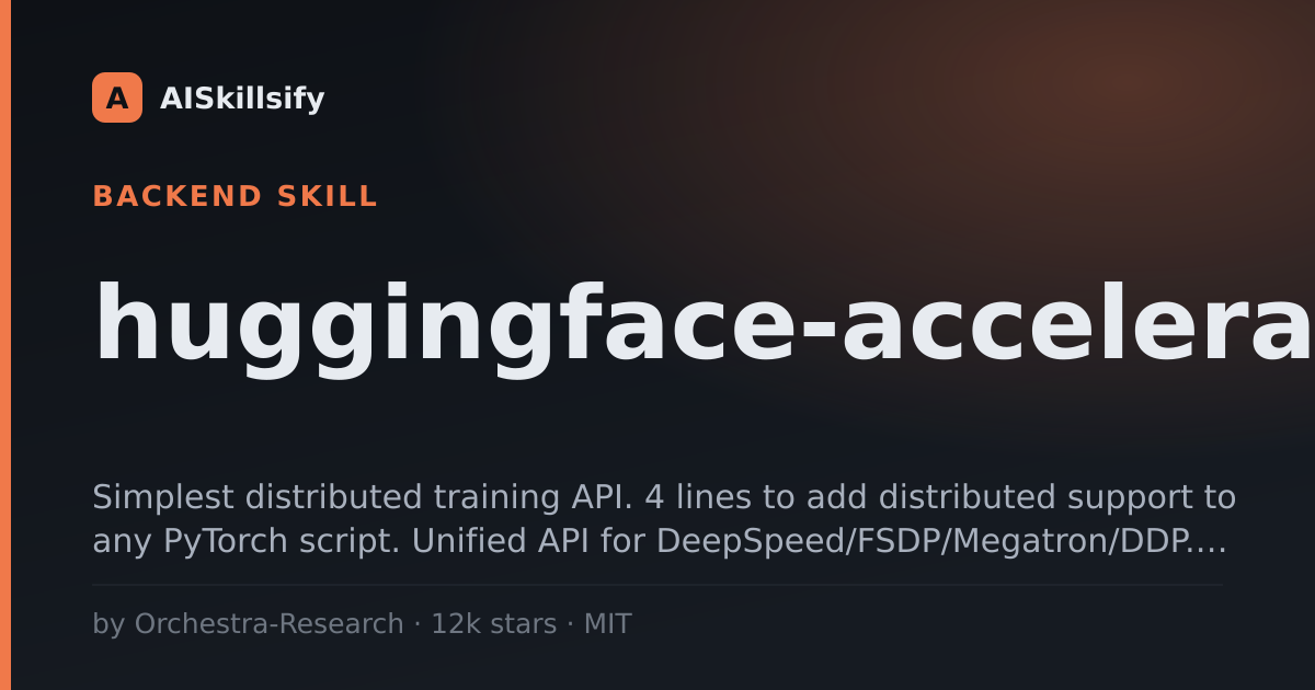 huggingface-accelerate skill by Orchestra-Research