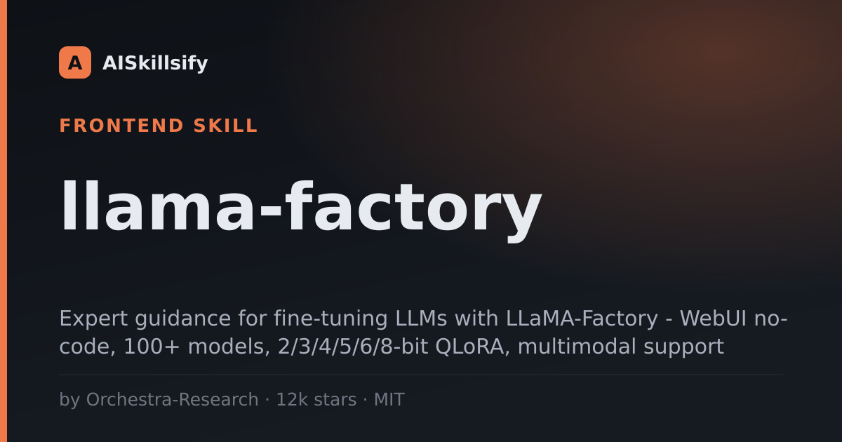 llama-factory skill by Orchestra-Research
