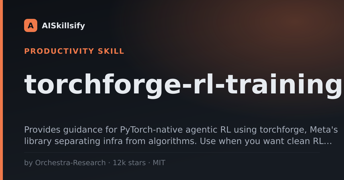 torchforge-rl-training skill by Orchestra-Research