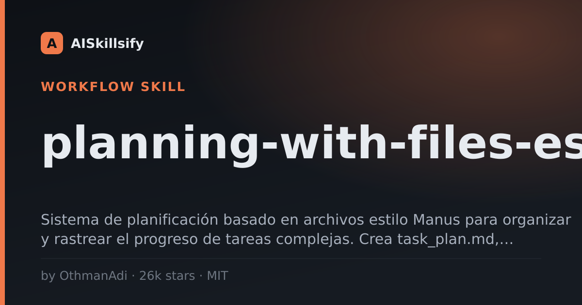 planning-with-files-es skill by OthmanAdi