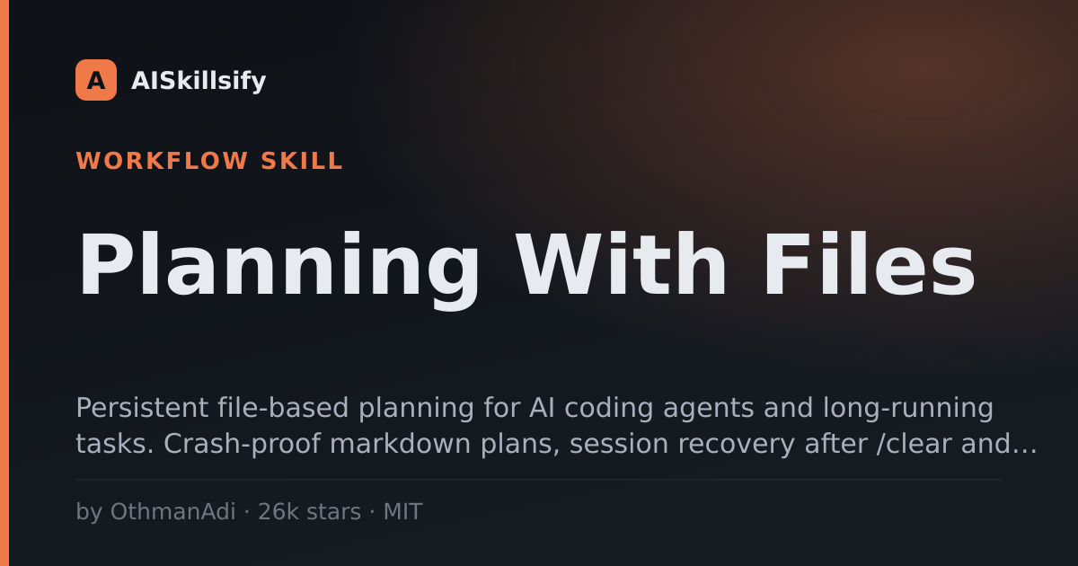 Planning With Files skill by OthmanAdi