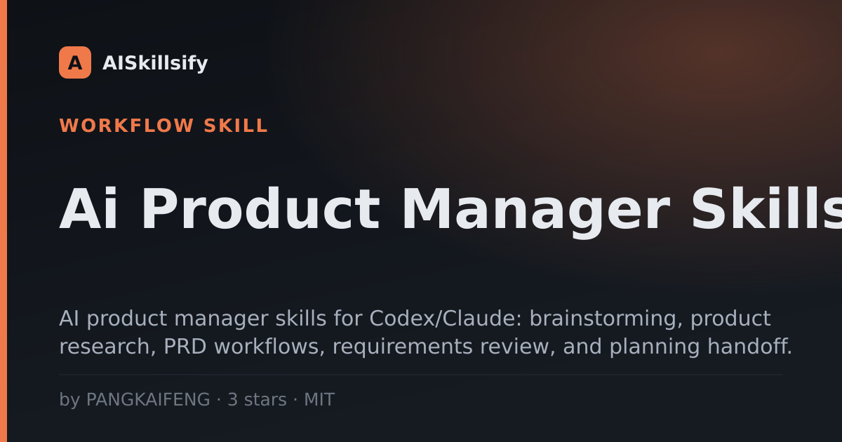 Ai Product Manager Skills skill by PANGKAIFENG