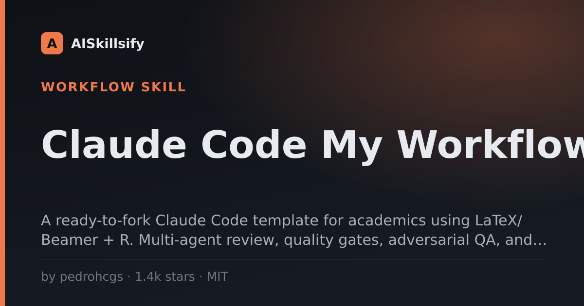 Claude Code My Workflow skill by pedrohcgs