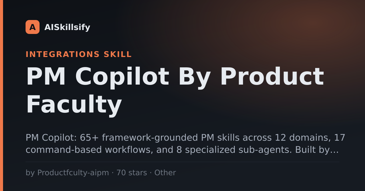 PM Copilot By Product Faculty skill by Productfculty-aipm