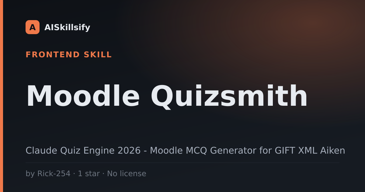 Moodle Quizsmith skill by Rick-254