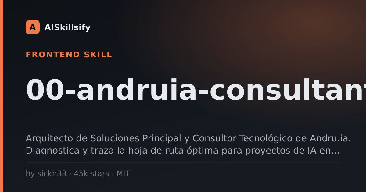00-andruia-consultant skill by sickn33