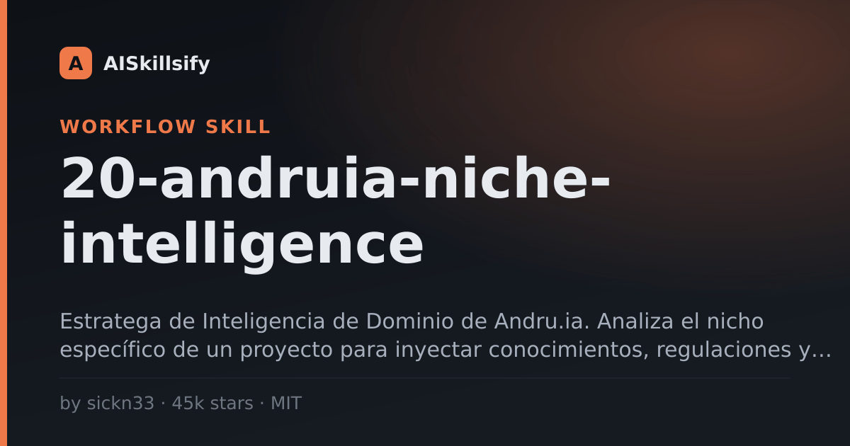 20-andruia-niche-intelligence skill by sickn33