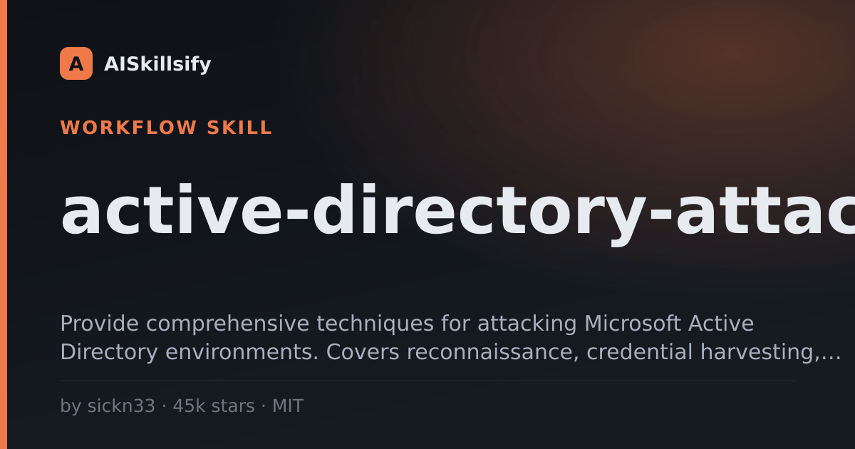 active-directory-attacks skill by sickn33