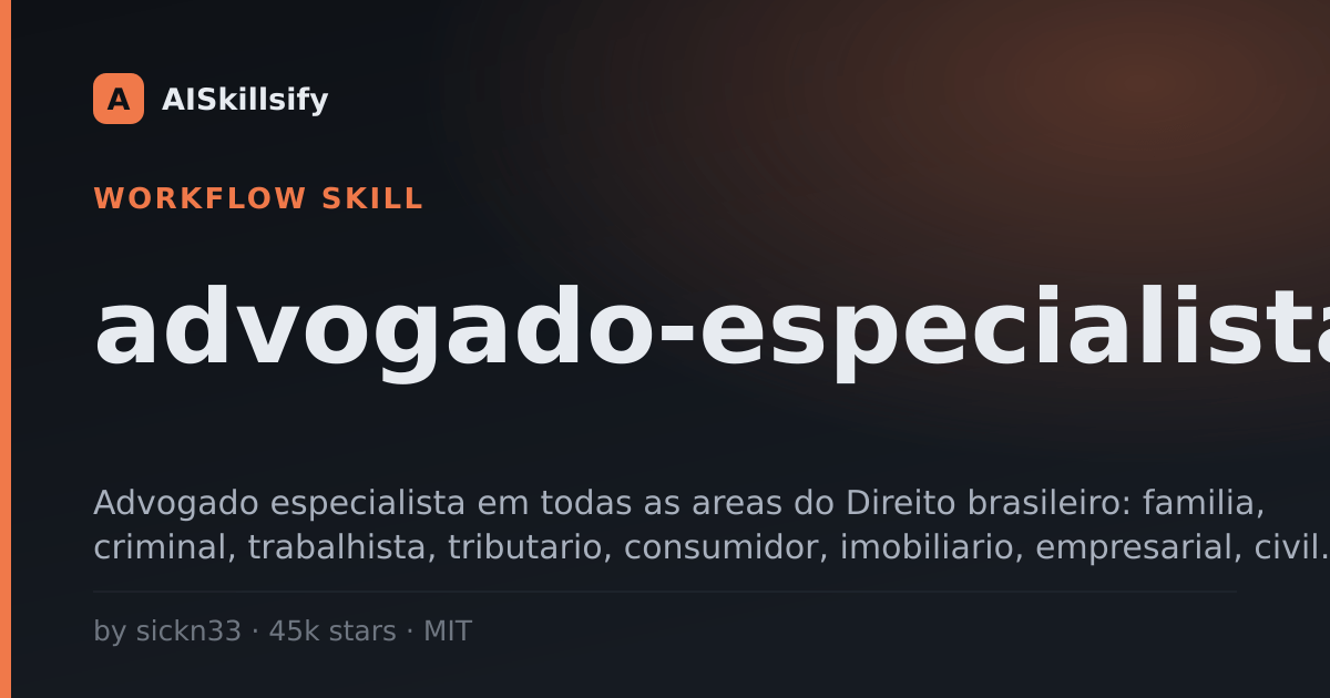 advogado-especialista skill by sickn33
