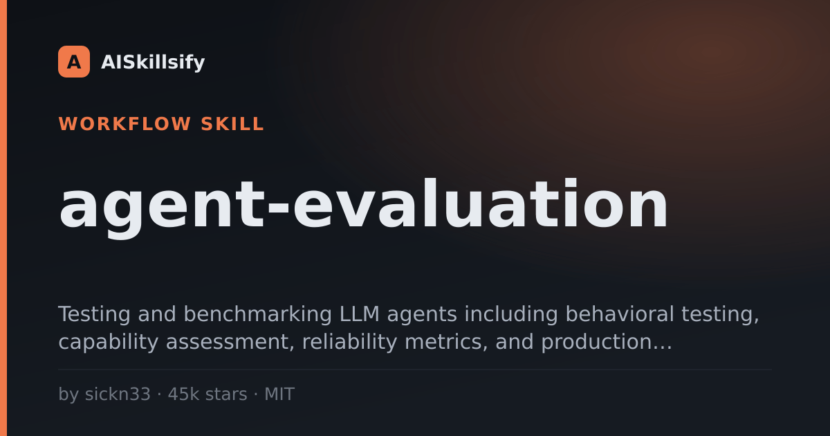 agent-evaluation skill by sickn33