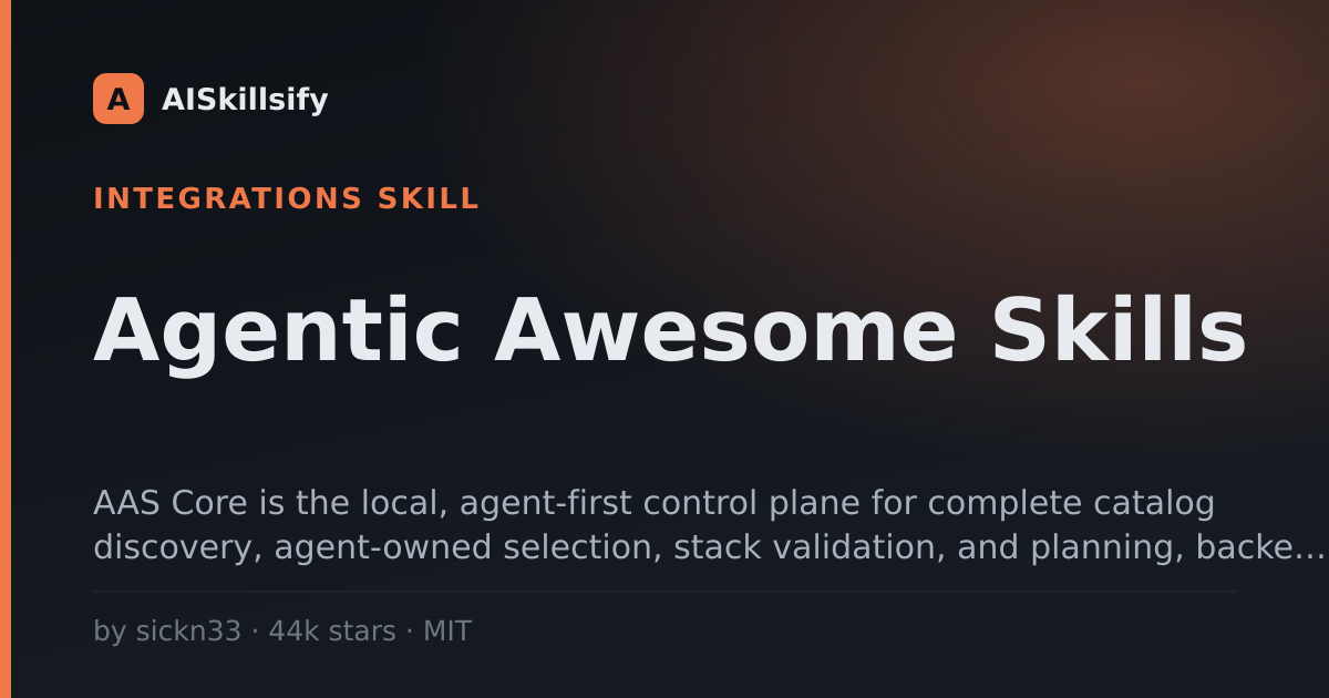 Agentic Awesome Skills skill by sickn33