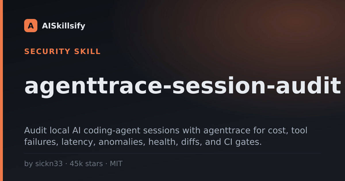 agenttrace-session-audit skill by sickn33