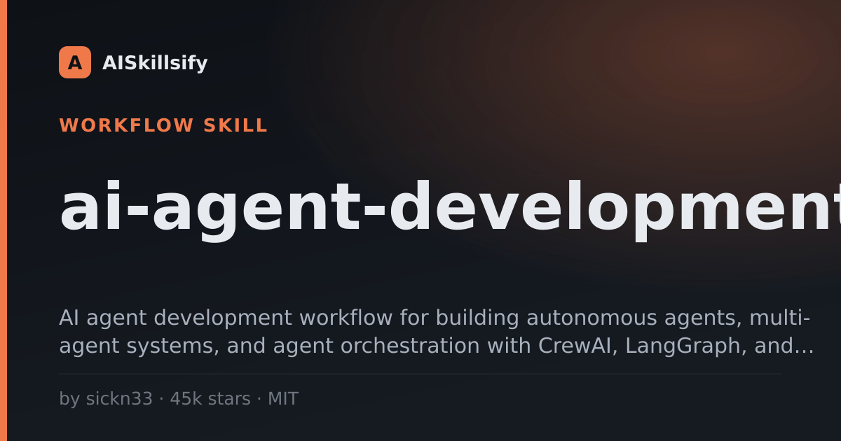 ai-agent-development skill by sickn33