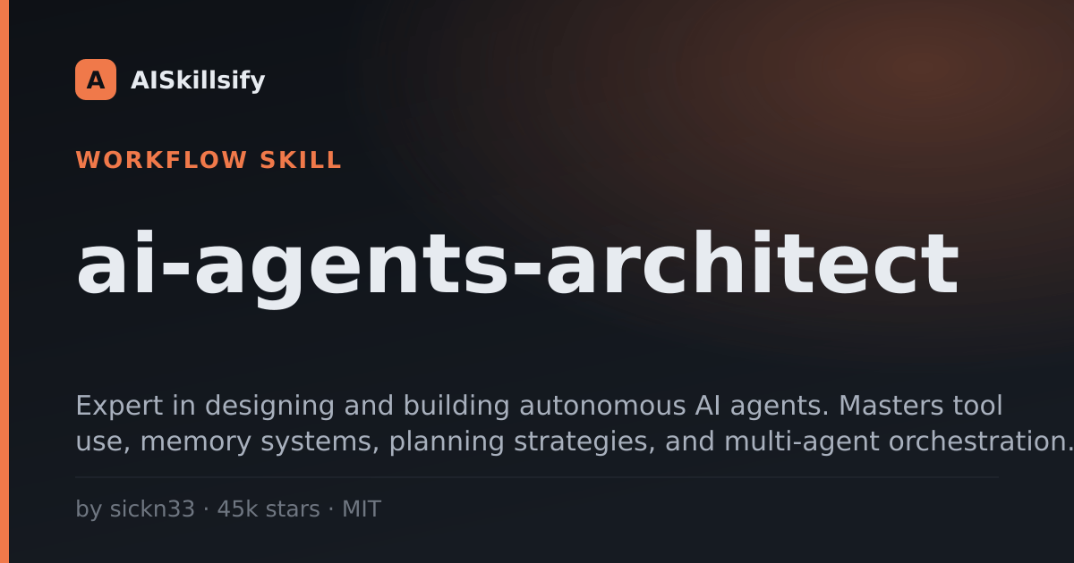 ai-agents-architect skill by sickn33