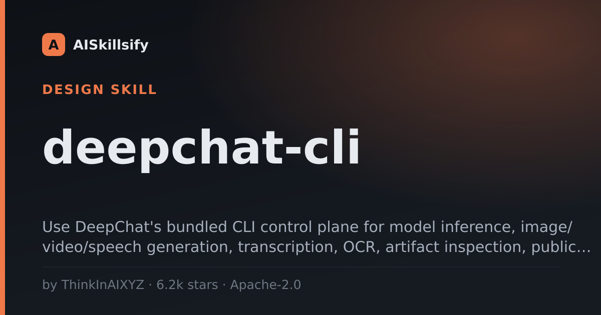 deepchat-cli skill by ThinkInAIXYZ