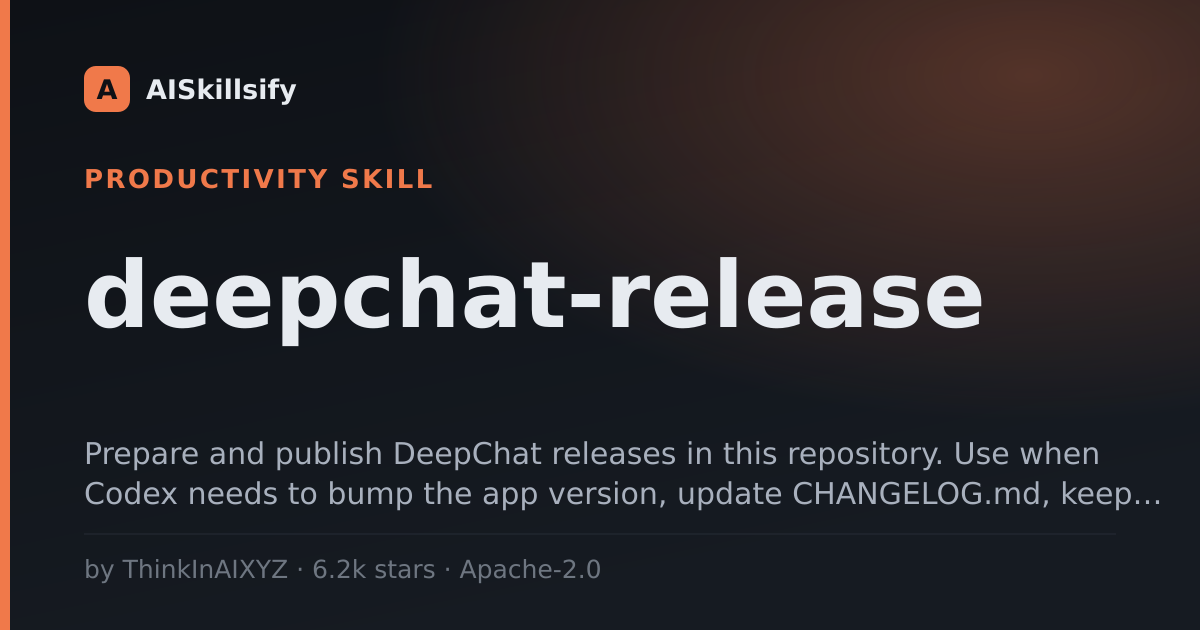 deepchat-release skill by ThinkInAIXYZ