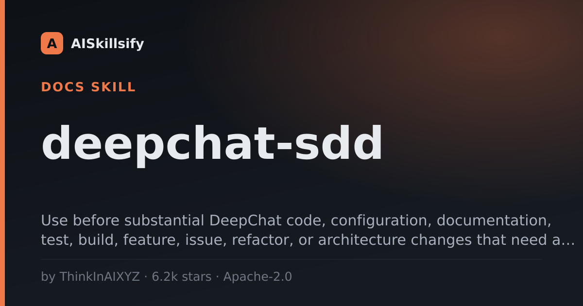 deepchat-sdd skill by ThinkInAIXYZ