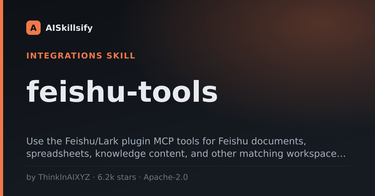 feishu-tools skill by ThinkInAIXYZ