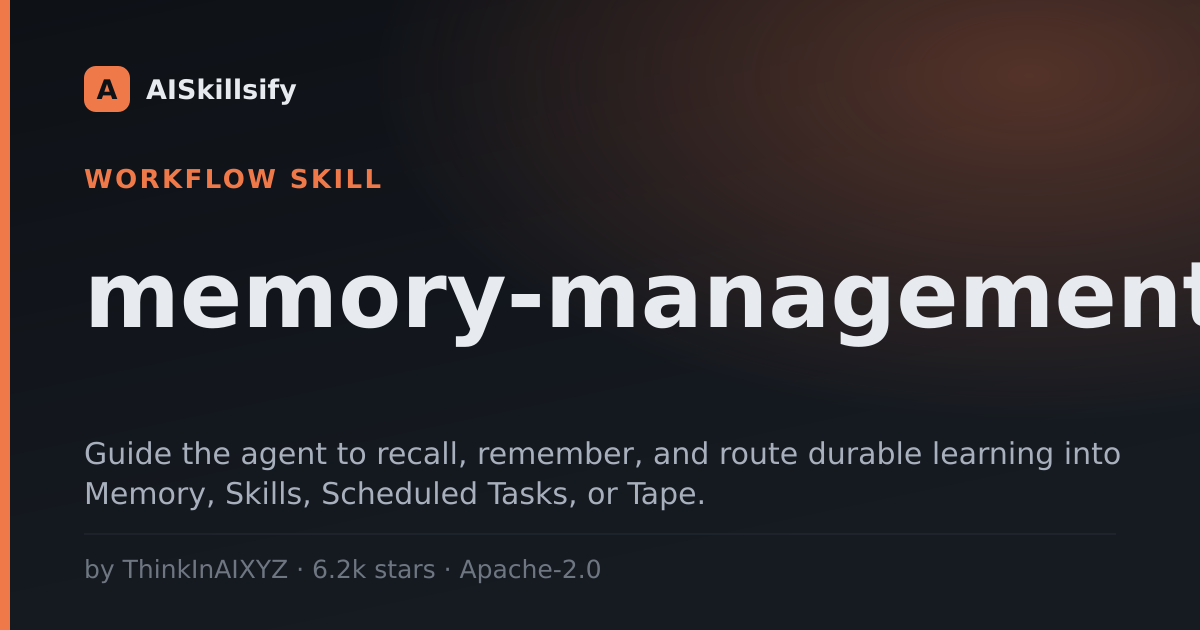 memory-management skill by ThinkInAIXYZ