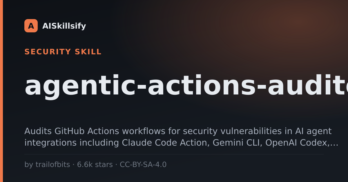agentic-actions-auditor skill by trailofbits