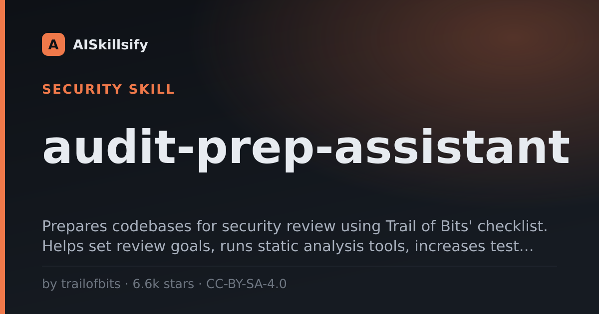 audit-prep-assistant skill by trailofbits