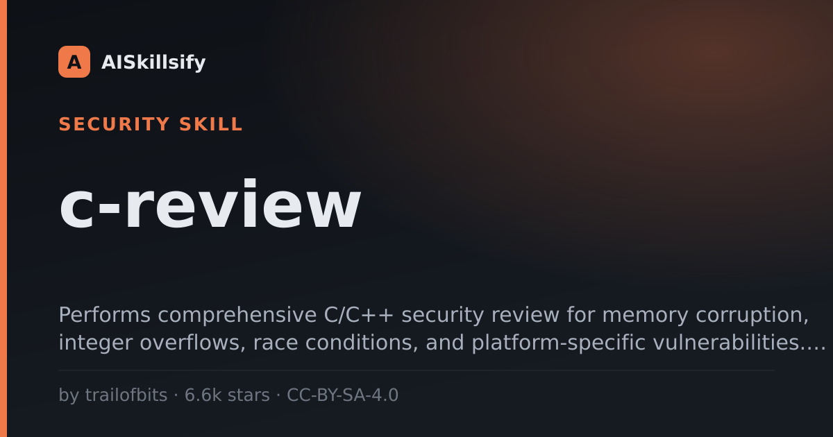 c-review skill by trailofbits
